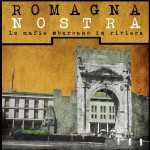 romagna-nostra-le-mafie-sbarcano-in-riviera-2_673_676