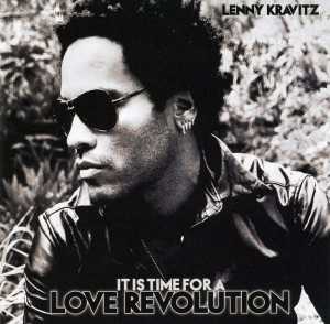 Lenny Kravitz  It Is Time For A Love Revolution Front
