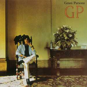 Brano: “Still Feeling Blu”e di Gram Parsons Album: “GP” del 1973