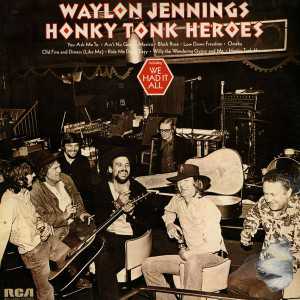 Brano: “Ain’t No God In Mexico” di Waylon Jennings Album: “Honky Tonk Heroes” del 1973