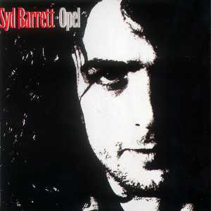 Brano: “Opel” di Syd Barrett Album: “Opel” del 1988