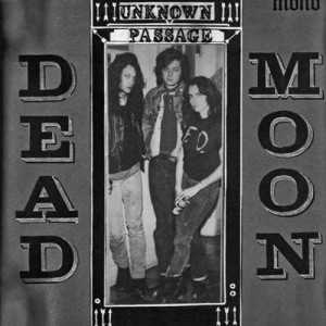 Brano: “Dead Moon Night” dei Dead Moon
